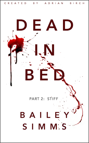 Dead in Bed: Stiff (Dead in Bed #0.2)