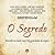 O Segredo by Clara Pinto Correia