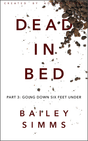 Dead in Bed: Going Down Six Feet Under (Dead in Bed #0.3)