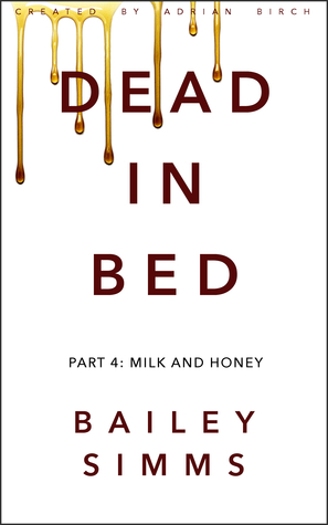 Dead in Bed: Milk and Honey (Dead in Bed #0.4)
