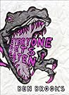 Everyone Gets Eaten by Ben Brooks