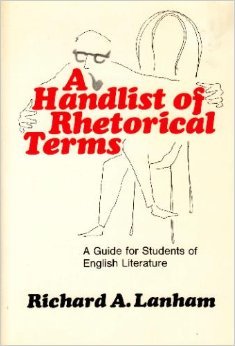 A Handlist of Rhetorical Terms: A Guide for Students of English Literature