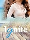 Ignite (The Sisters Series #2) Ignite (The Sisters Series #2)