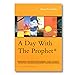 A Day with the Prophet