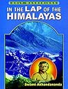 In the Lap of the Himalayas: Holy Wanderings