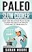 Paleo Slow Cooker: Easy and...
