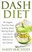 Dash Diet: The Complete Das...