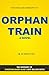 Summary of Orphan Train by Elite Summaries