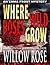 Where the Wild Roses Grow (Emma Frost #10)