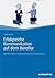 Erfolgreiche Kommunikation auf dem Büroflur: Wie Sie alltägliche Gesprächssituationen im Job meistern (Haufe Fachbuch) (German Edition)