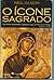 O Ícone Sagrado