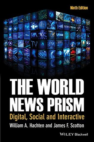 The World News Prism: Digital, Social and Interactive (Kindle Edition)