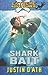 Shark Bait (Extreme Adventures, 3)