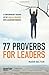 77 Proverbs for Leaders.: A Contemporary Version of the Book of Proverbs with Leadership Insights.