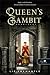 Queen's Gambit - Vezércsel (The Tudor Trilogy, #1)