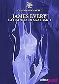James Every - La Caduta di Saalbard