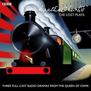 Agatha Christie: The Lost Plays (Audio CD)