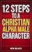 12 Steps to a Christian Alpha Male Character