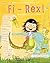 The Curious Tale Of Fi-Rex