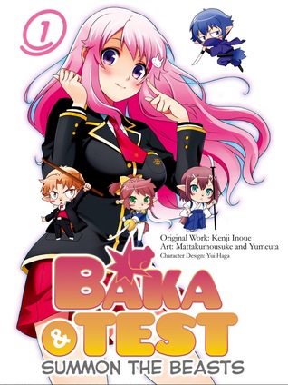 BAKA & TEST : SUMMON THE BEASTS 1 (Baka & Test Manga, #1)