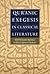 Qur'anic Exegesis in Classical Literature with particular reference to Abu al-Qasim al-Qushayri