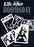 Life After Doomsday