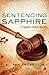 Sentencing Sapphire: A Sapphire Dubois Mystery