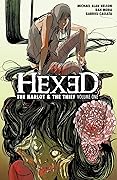 Hexed: The Harlot & The Thief, Vol. 1
