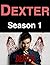Dexter: Season 1
