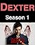 Dexter: Season 1