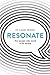 Resonate: For people who need to be heard