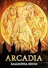 Book cover for Arcadia, Una Tragedia Moderna (Spanish Edition)