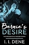 Bernie's Desire (Presidential Passion Book 1)