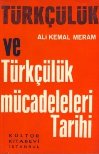 Türkçülük ve Türkçülük Mücadeleleri Tarihi