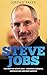 Steve Jobs: The Best of Ste...