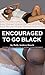 Encouraged To Go Black: Cheating Wife Black Interracial Hotwife Cuckold Pregnancy