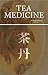 Tea Medicine