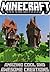 Minecraft: The Most Amazing, Cool & Awesome Creations Ever (Unofficial)