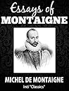 Book cover for Essays (Inti Classics Annotated): by Michel de Montaigne