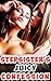 Stepsister's Juicy Confession (Lesbian Taboo Seduction, First Time Erotica Romance, Younger Girl Fantasy)