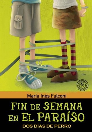 Fin de semana en el paraíso 2: Dos días de perro (Spanish Edition)