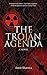 The Trojan Agenda