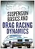 Suspension Basics and Drag ...
