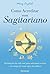 Como Acreditar num Sagitariano (Astrologia) (Portuguese Edition)