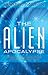 The Alien Apocalypse by Frank  Morin