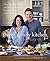 The Oz Family Kitchen by Lisa Oz
