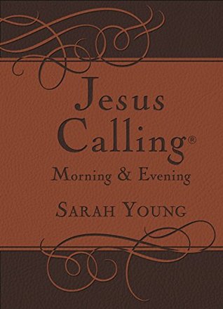 Jesus Calling Morning and Evening, with Scripture References: Yearlong Guide to Inner Peace and Spiritual Growth (A 365-Day Devotional) (Jesus Calling®)