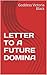 LETTER TO A FUTURE DOMINA