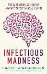 Infectious Madnes...