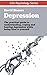 Depression: A practical gui...